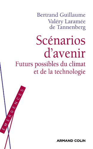 Scénarios d'avenir : futurs possibles du climat et de la technologie