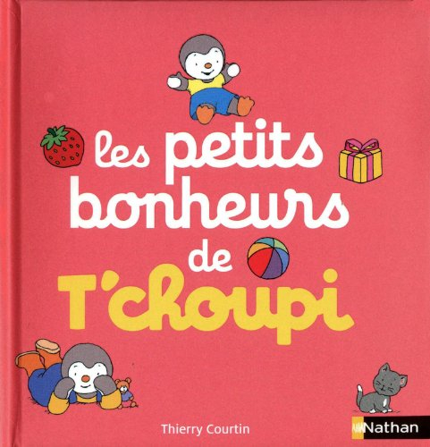 Les petits bonheurs de T'choupi