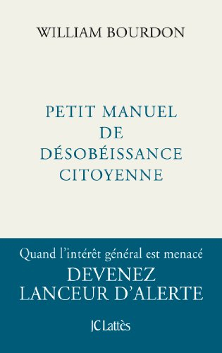 Petit manuel de désobéissance citoyenne