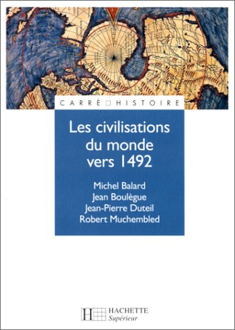 Les civilisations du monde vers 1492