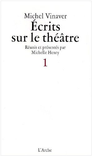 Ecrits sur le théâtre. Vol. 1