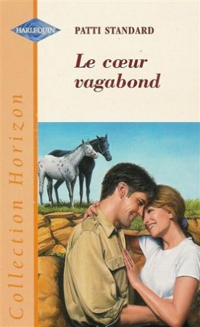 le cur vagabond : collection : harlequin horizon n, 1562