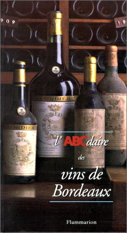L'ABCdaire des vins de Bordeaux