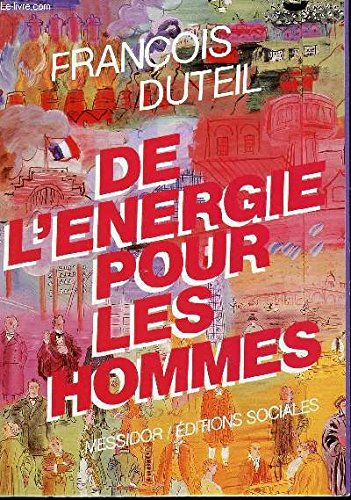 De l'énergie pour les hommes