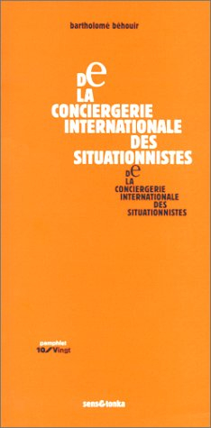 De la conciergerie internationale des situationnistes (1971)