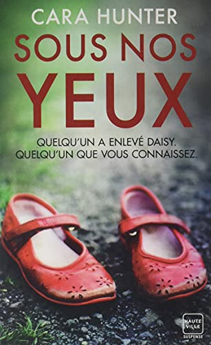 Une enquête d'Adam Fawley. Sous nos yeux