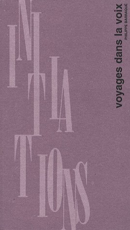 Voyages dans la voix