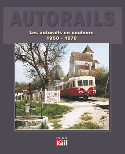 Les autorails en couleurs, 1950-1970