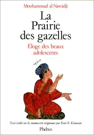 La prairie des gazelles : éloge des beaux adolescents