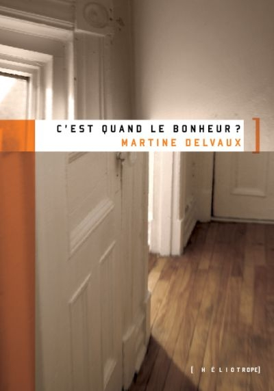 C'est quand le bonheur?