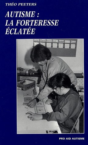 Autisme : la forteresse éclatée