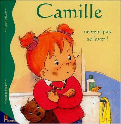 Camille. Vol. 3. Camille ne veut pas se laver