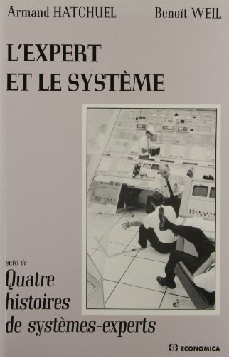 L'Expert et le système : gestion des savoirs et métamorphose des acteurs dans l'entreprise industrie