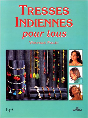 Tresses indiennes pour tous