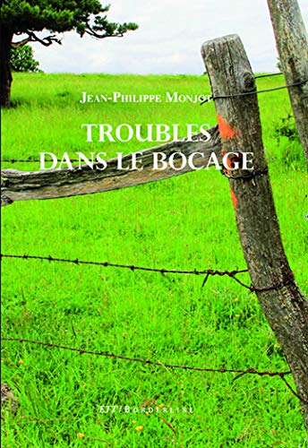 Troubles dans le bocage