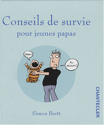 Conseils de survie pour jeunes papas