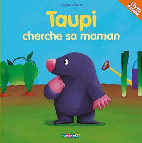 Taupi cherche sa maman