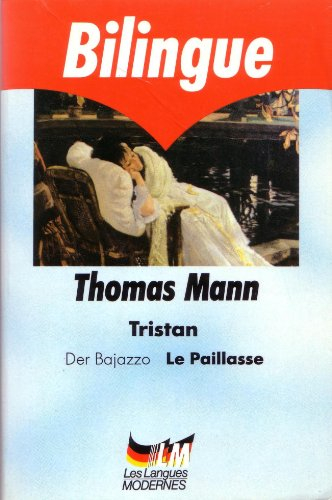 Tristan. Le Paillasse. Der Bajazzo