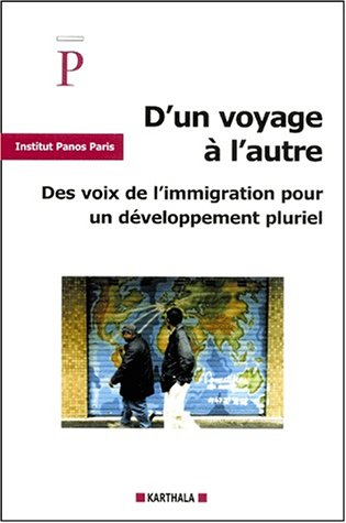 D'un voyage à l'autre : des voix de l'immigration pour un développement pluriel