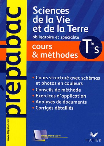 Sciences de la vie et de la Terre terminale S, enseignement obligatoire et de spécialité : cours et 