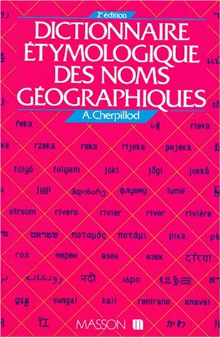 Dictionnaire étymologique des noms géographiques