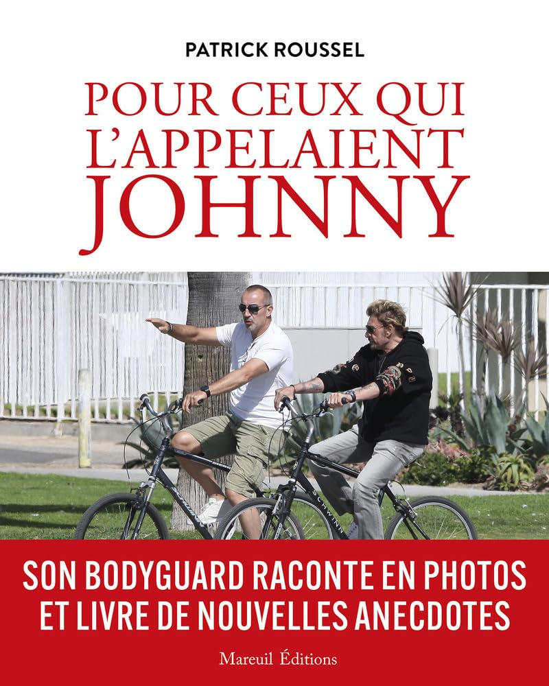 Pour ceux qui l'appelaient Johnny : son bodygard raconte en photos et livre de nouvelles anecdotes