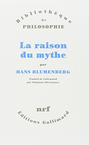 La raison du mythe