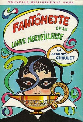 fantômette et la lampe merveilleuse