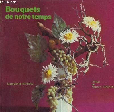 bouquets de notre temps
