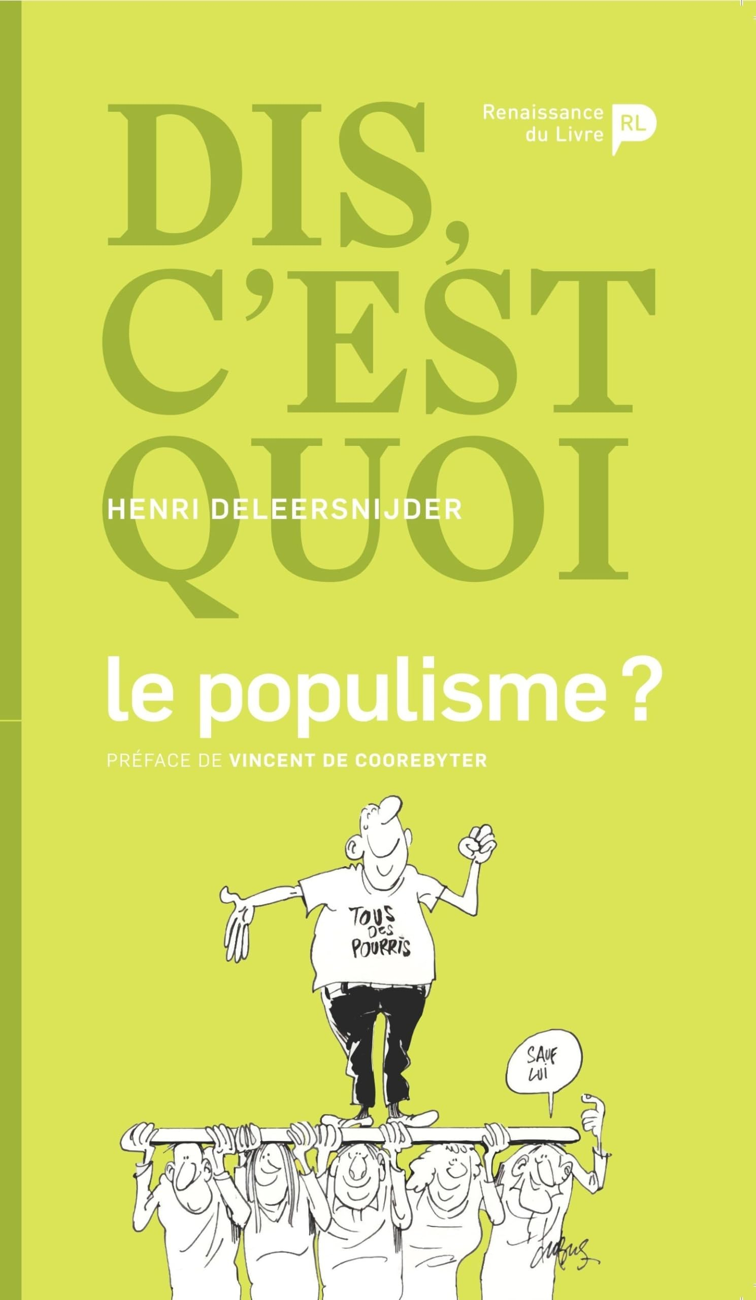 Dis, c'est quoi le populisme ?