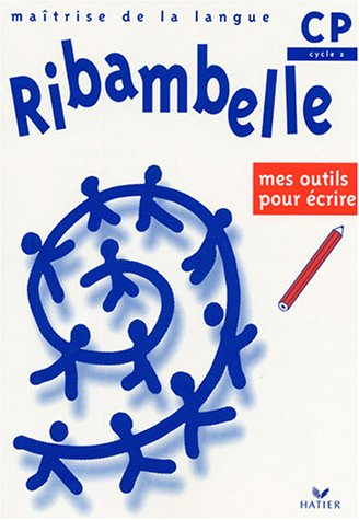 ribambelle cp : mes outils pour écrire