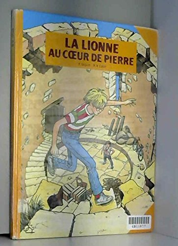 La Lionne au coeur de pierre