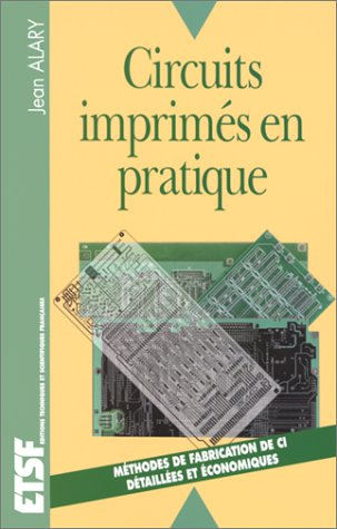 Circuits imprimés en pratique