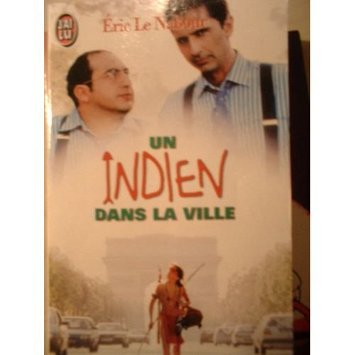 un indien dans la ville