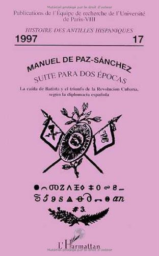 Suite para dos épocas : la caida de Batista y el triunfo de la revolucion cubana, segun la diplomaci