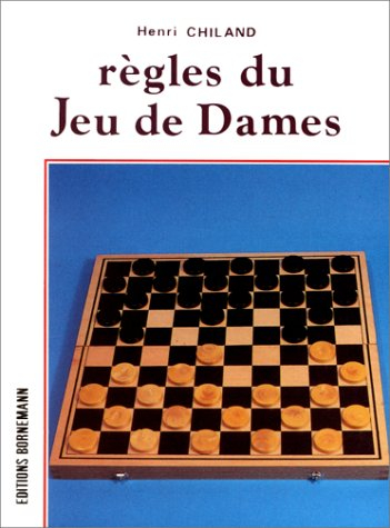 Règles du jeu de dames : cours expliqués, analyse d'une partie