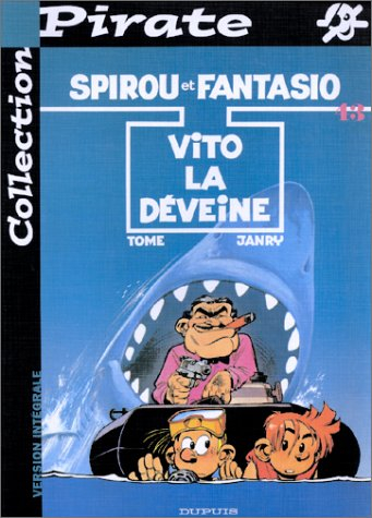 bd pirate : spirou, tome 43 : vito la deveine