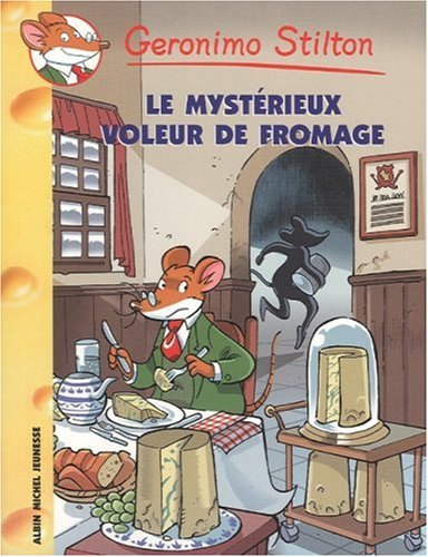 Geronimo Stilton. Vol. 29. Le mystérieux voleur de fromage