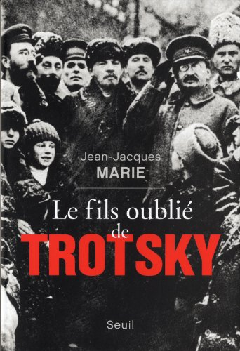 Le fils oublié de Trotsky