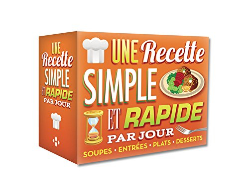Une recette simple et rapide par jour