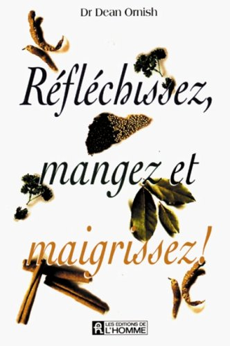 réfléchissez, mangez et maigrissez