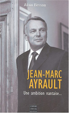 Jean-Marc Ayrault : une ambition nantaise...