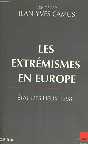 Les extrémismes en Europe : état des lieux 1998