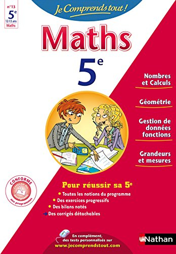 Je comprends tout ! Maths 5e