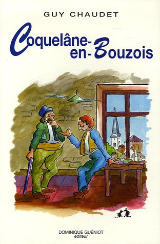 coquelâne-en-bauzois : chronique villageoise de gui du perthois