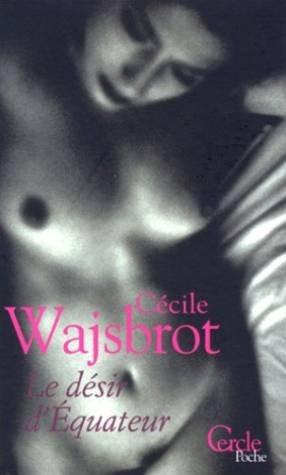 Le désir d'Equateur
