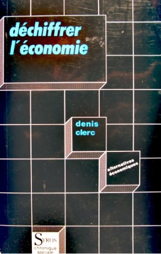 déchiffrer l'économie