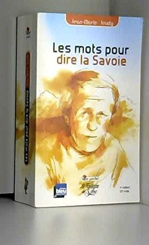 Les mots pour dire la Savoie