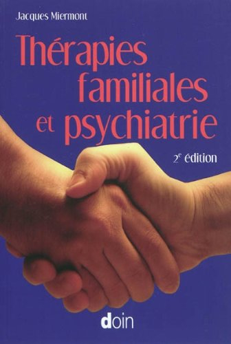 Thérapies familiales et psychiatrie