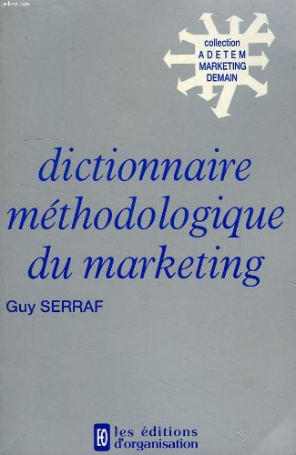 Dictionnaire méthodologique du marketing